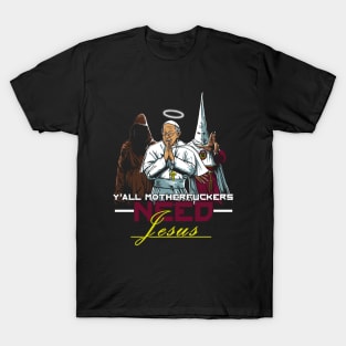 Need for Jesus T-Shirt